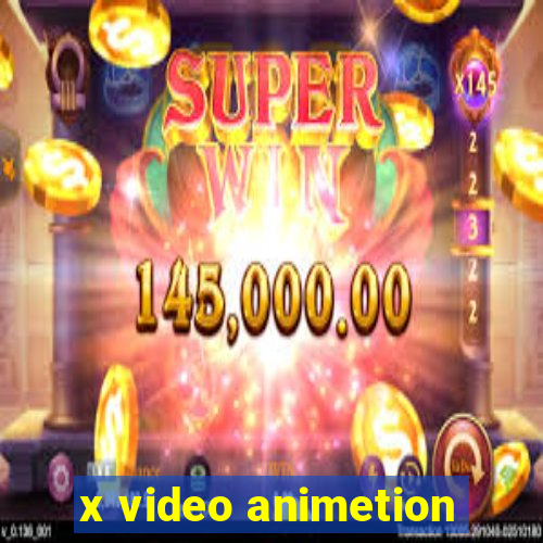 x video animetion